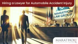 Hiring a lawyer for automobile accident injury